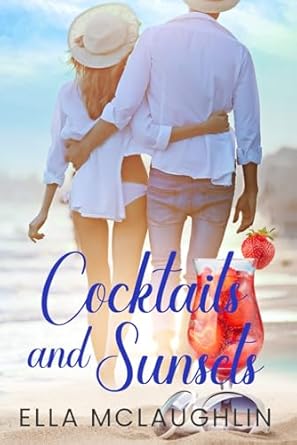 Cocktails and Sunsets: A Boomerang Beach Novella