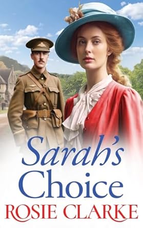 Sarah’s Choice: A heartbreaking wartime saga series from...