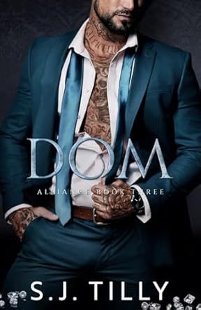 DOM: Alliance Series Book Three: 3