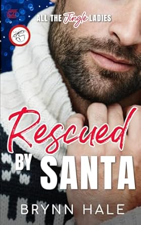 Rescued by Santa: Holiday Billionaire Romance
