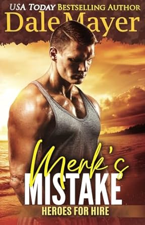 Merk's Mistake: A SEALs of Honor World Novel: 3