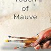 A Touch of Mauve