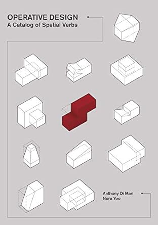 Operative Design: A Catalog of Spatial Verbs