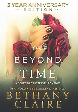 Love Beyond Time – 5 Year Anniversary Edition: A...