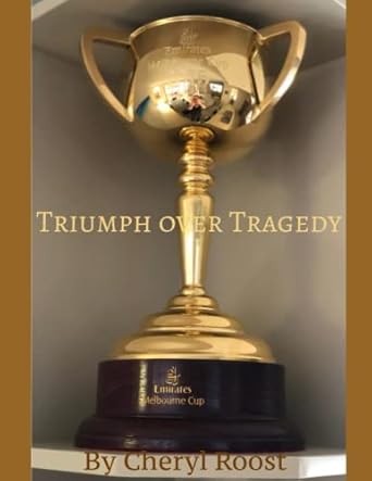 Triumph Over Tragedy