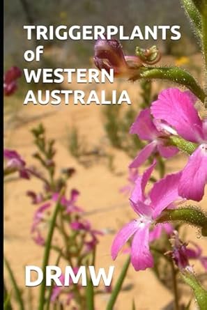 TRIGGERPLANTS of WESTERN AUSTRALIA