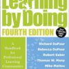Learning by Doing: A Handbook for Professional Learning Communities at Work(r) (a Practical Guide for Implementing the PLC Process and Transforming Schools)