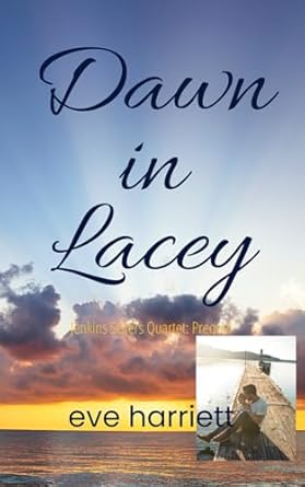 Dawn in Lacey: Jenkins Sisters Quartet: Prequel