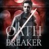 Oathbreaker (Fallen Messengers Book 4) (4)