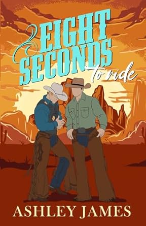 Eight Seconds to Ride: Illustrated Cover