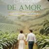 Cosecha de amor: Pasiones en la tierra