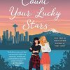 Count Your Lucky Stars: A Novel