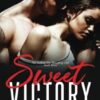Sweet Victory: (BTU Alumni #3)