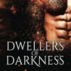 Dwellers of Darkness