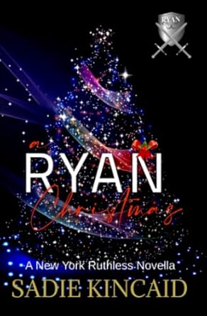 A Ryan Christmas: Special Discreet cover edition: A New York Ruthless novella