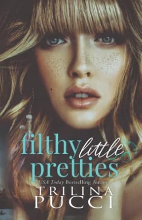 Filthy Little Pretties: SPECIAL EDITION