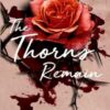 The Thorns Remain