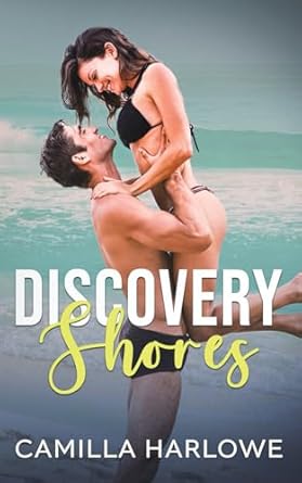 Discovery Shores: Romance Cover Edition: A Romance in Paradise