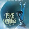 Lore Olympus: Volume Six: UK Edition: The multi-award winning Sunday Times bestselling Webtoon series