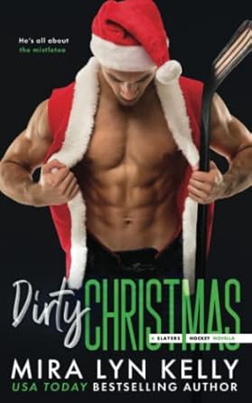 Dirty Christmas: A Slayers Hockey Novella: 6