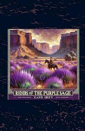 Riders of the Purple Sage