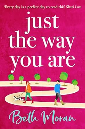 Just The Way You Are: The TOP 10 bestselling, uplifting, feel-good read