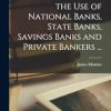 Bankers' Code for the use of National Banks, State Banks, Savings Banks and Private Bankers ...