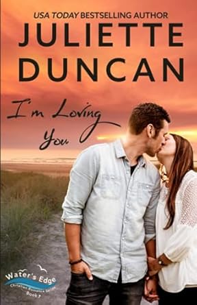 I'm Loving You: A Christian Romance
