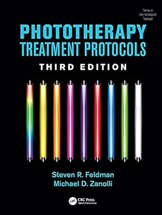Phototherapy Treatment Protocols, Third Edition