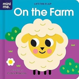 Mini Me Lift the Flap Board Book - On the Farm
