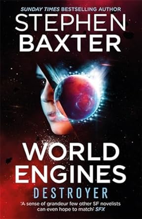 World Engines: Destroyer: A post climate change high concept science fiction odyssey