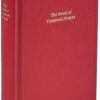 Book of Common Prayer, Standard Edition, Red, CP220 Red Imitation leather Hardback 601B: BCP Standard Edition Prayer Book