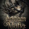 Arkham Mafia: Rise to Power: Special Edition