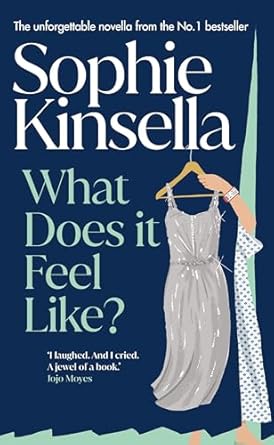 What Does it Feel Like?: The heartbreaking and beautiful new Sunday Times bestselling novella from the beloved author