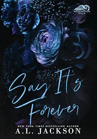 Say It's Forever (Hardcover Edition)