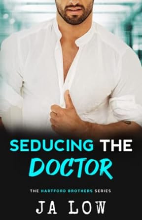 Seducing the Doctor : Age Gap Romance: 3