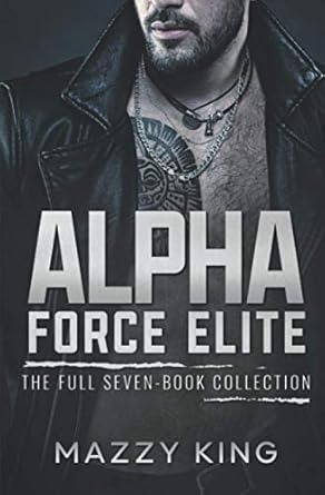 Alpha Force Elite: The Full Seven-Book Collection