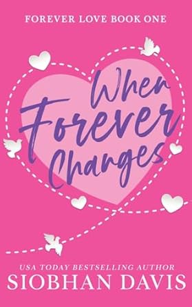 When Forever Changes: Hardcover (Forever Love) (1)