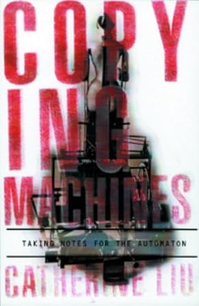 Copying Machines: Taking Notes for the Automaton