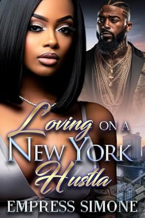 Loving on a New York Hustla