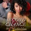 Second Chance for Forbidden Love: Grumpy Billionaire Boss