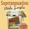 Superannuation Made Simple (5th edition)
