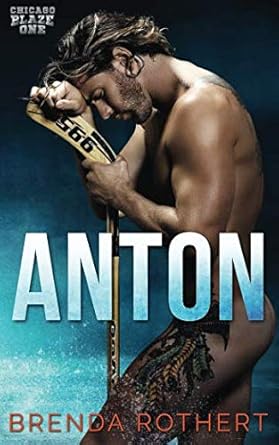 Anton: A Chicago Blaze Hockey Romance