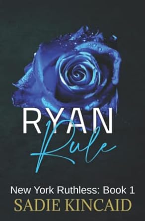 Ryan Rule: New York Ruthless discreet special edition: Book...