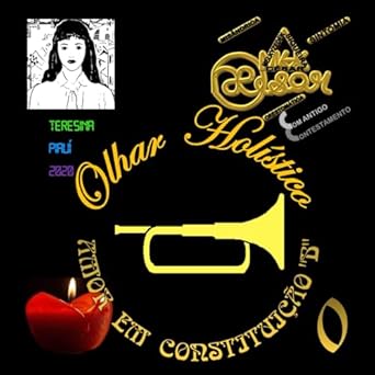 Olhar Holístico: Amor em Constituição "B"