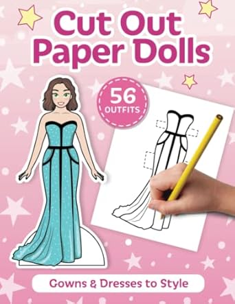 Cut Out Paper Dolls: 56 Gowns and Dresses Coloring Book: 7