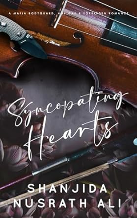 Syncopating Hearts (A Mafia Bodyguard, Age Gap & Forbidden Romance)