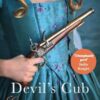 Devil's Cub: Gossip, scandal and an unforgettable Regency romance