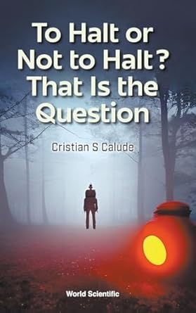 TO HALT OR NOT TO HALT? THAT IS THE QUESTION