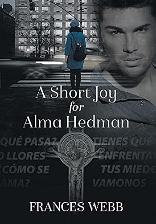 A Short Joy for Alma Hedman